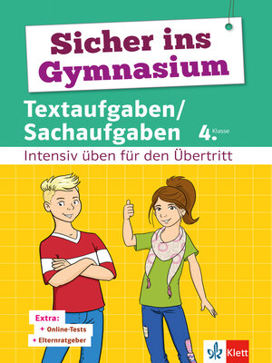 cover image of Klett Sicher ins Gymnasium Textaufgaben/Sachaufgaben 4. Klasse